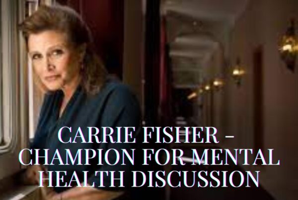 Carrie Fisher - Champion for Mental Health Discussion. Release Hypnosis Melbourne Hypnotherapy. Mental Health Advocacy.