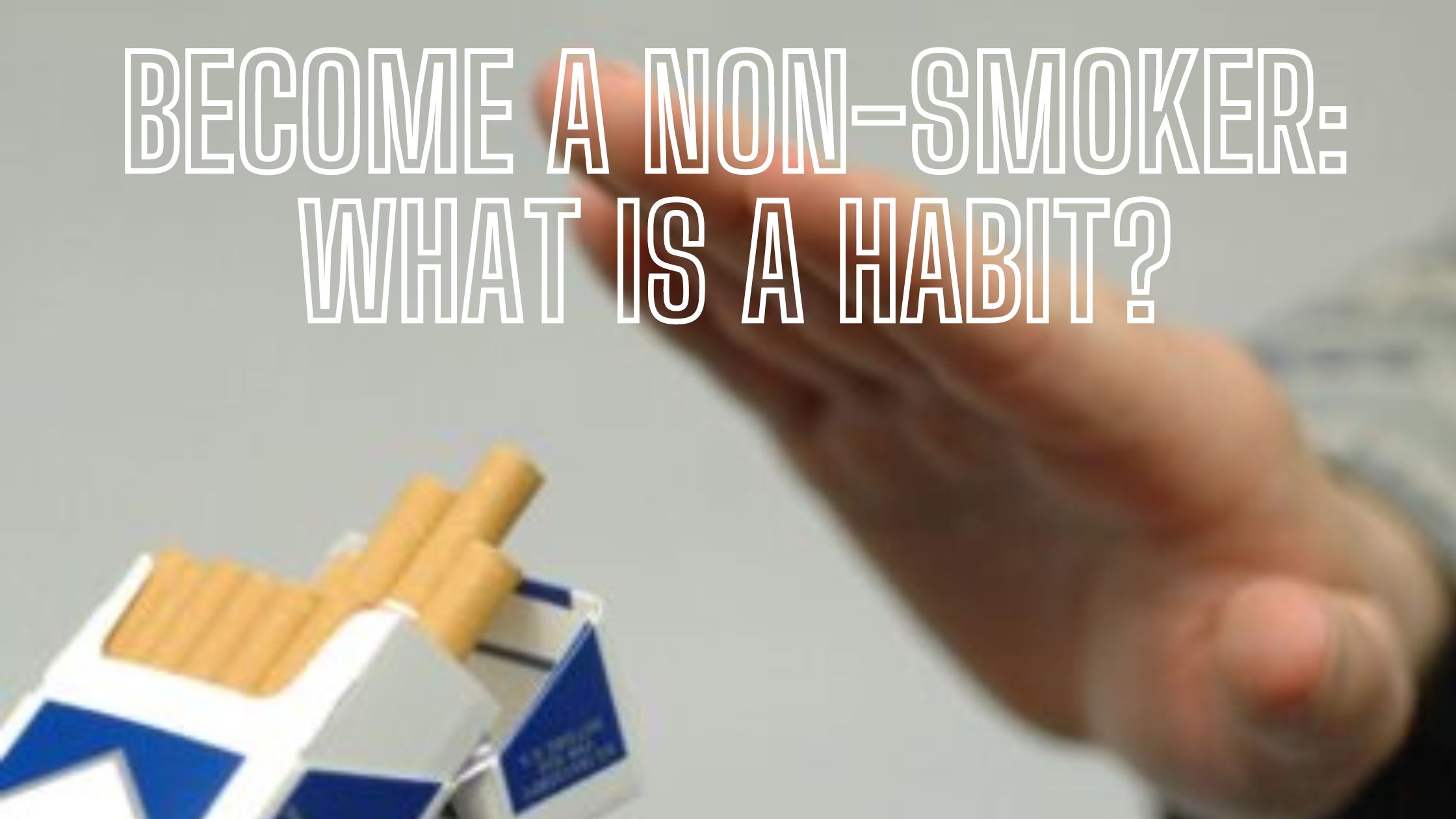 a NonSmoker What Is a Habit? Release Hypnosis
