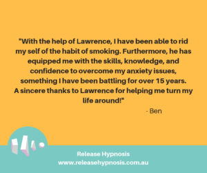 Ben Release Hypnosis Melbourne Hypnotherapy Counselling St Kilda Rd Smoking Anxiety