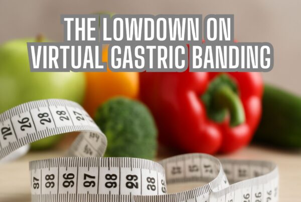 The Lowdown on Virtual Gastric Banding: A Revolutionary Weight Loss Technique