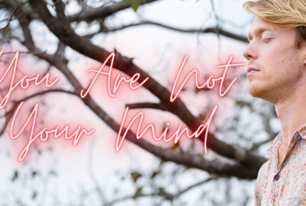 You Are Not Your Mind Release Hypnosis Melbourne Hypnotherapy ACT Mindfulness