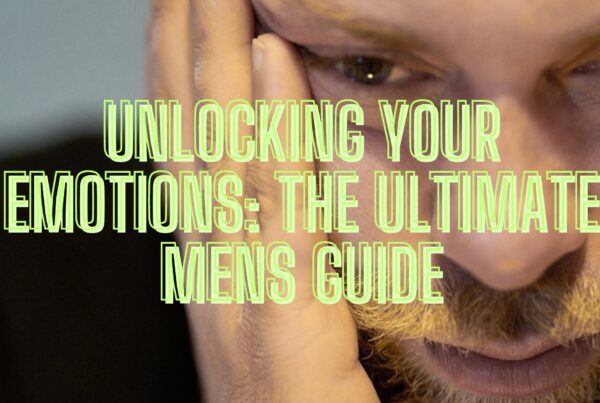 Unlocking Your Emotoins The Ultimate Mens Guide Release Hypnosis Melbourne Hypnotherapy Counselling