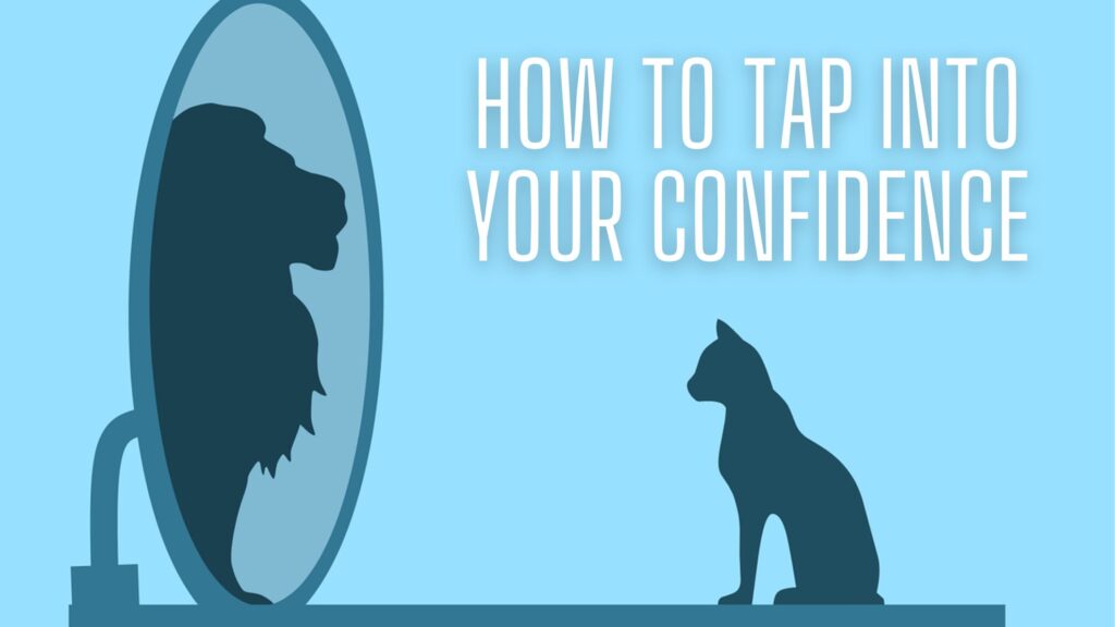 How To Tap Into Your Confidence. Release Hypnosis Melbourne Hypnotherapy Counselling Mindfulness Online Australia