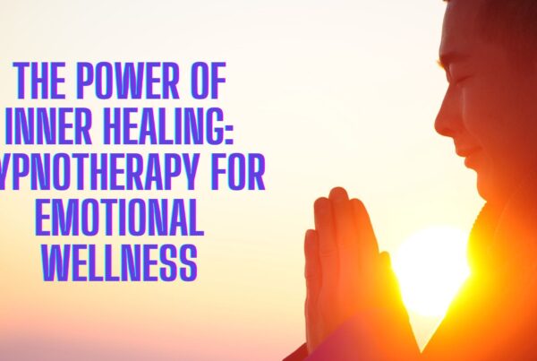 Yoga Meditation Vipassana The Power of Inner Healing: Hypnotherapy for Emotional Wellness Release Hypnosis Melbourne Hypnotherapy Counselling Australia Mindfulness