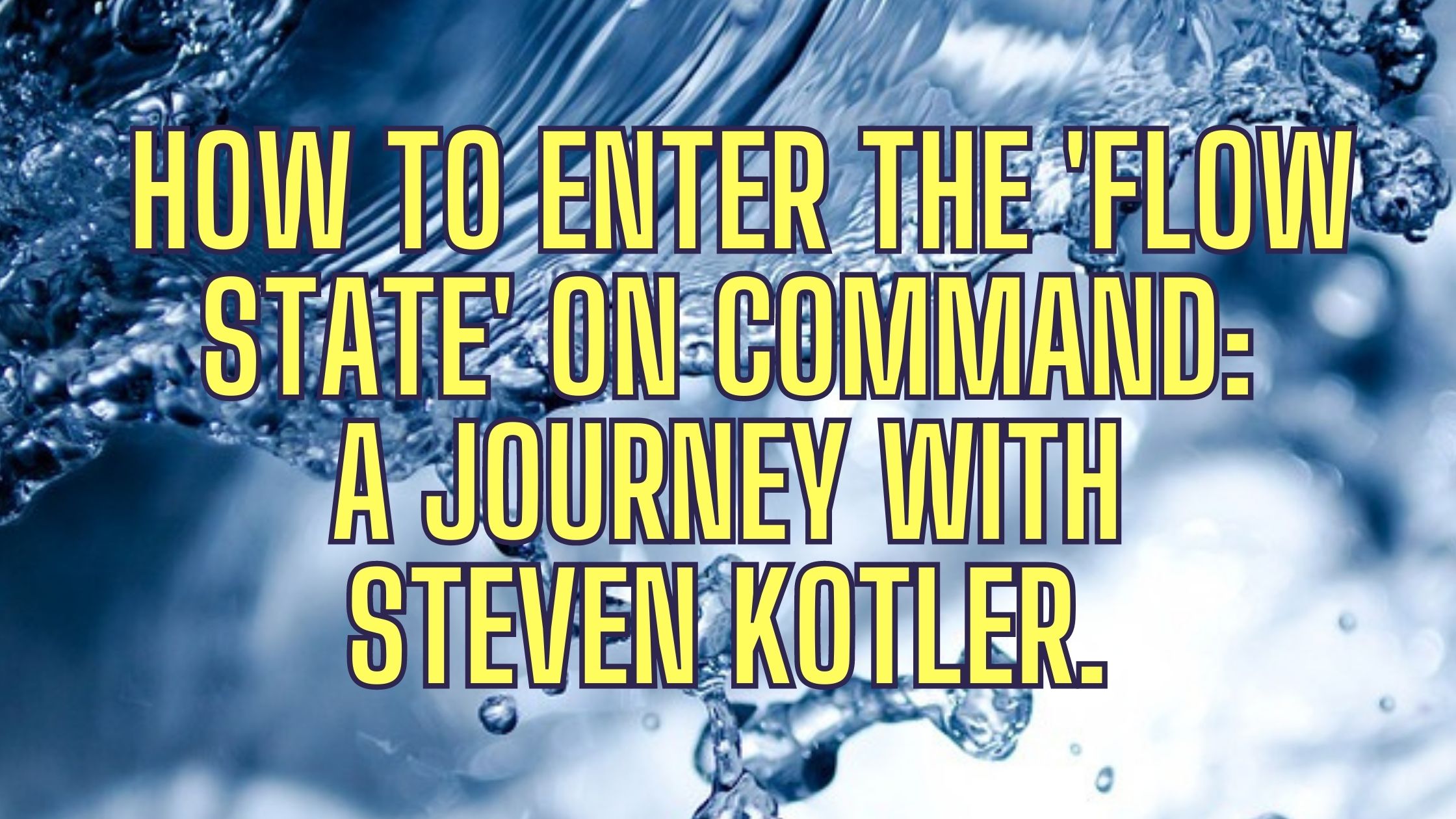 how-to-enter-the-flow-state-on-command-release-hypnosis