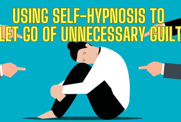 Using Self-Hypnosis to Let Go of Unnecessary Guilt. Release Hypnosis Melbourne Hypnotherapy. Counselling St Kilda Rd Therapy Australia Online.