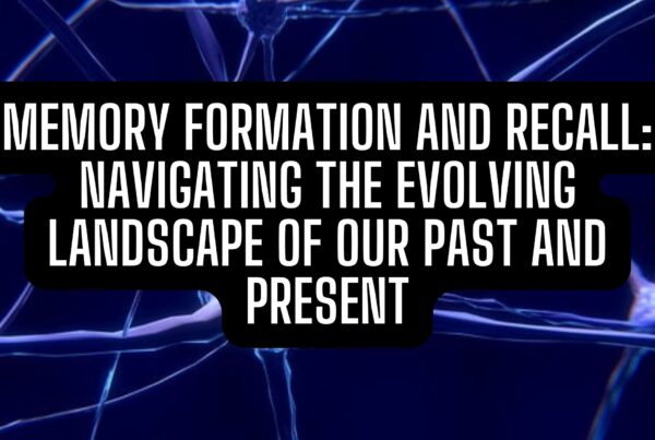 Memory Formation and Recall: Navigating the Evolving Landscape of Our Past and Present. Release Hypnosis Melbourne Hypnotherapy. Therapy Counselling Online St Kilda Rd.