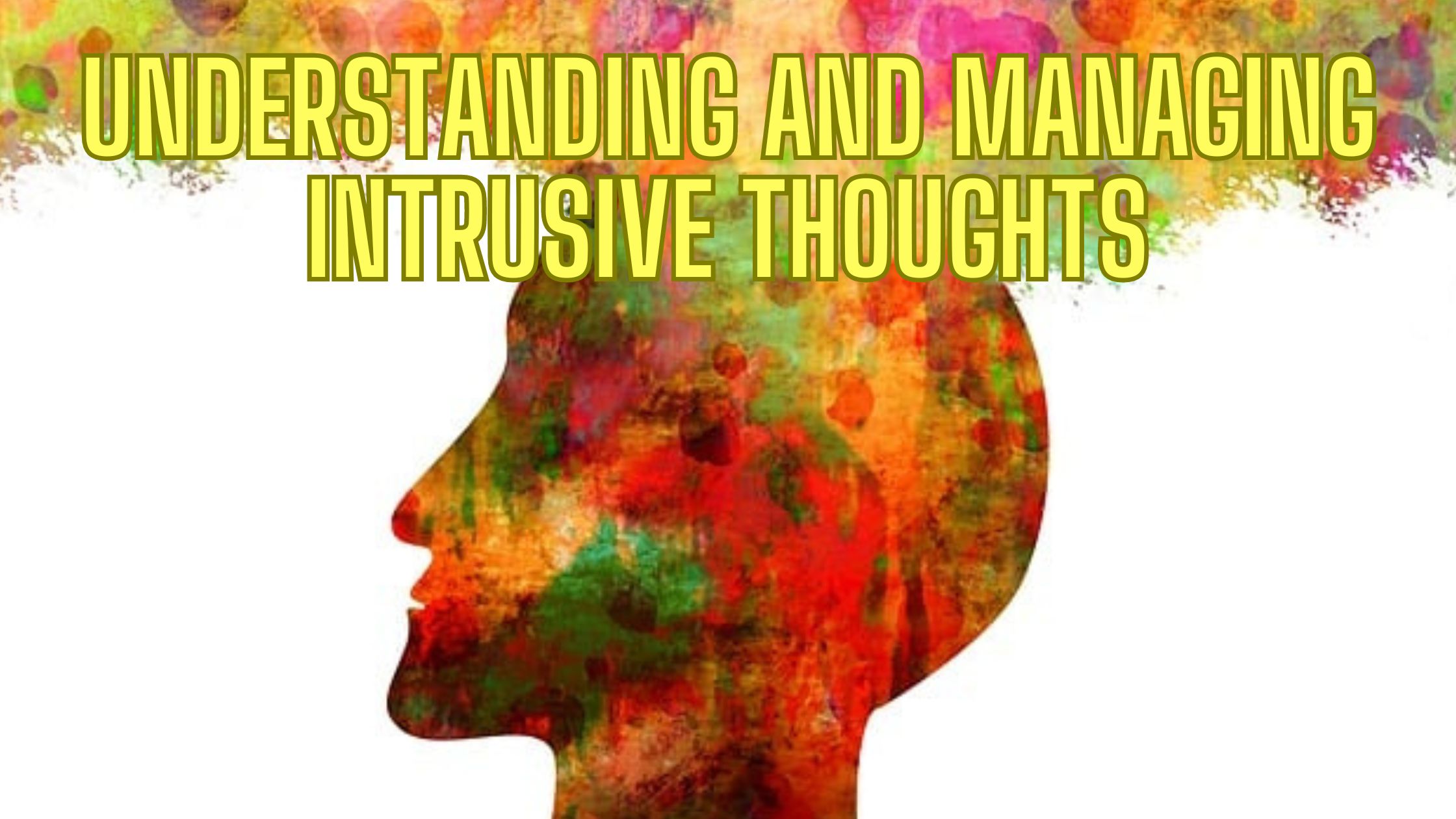 Understanding and Managing Intrusive Thoughts - Release Hypnosis