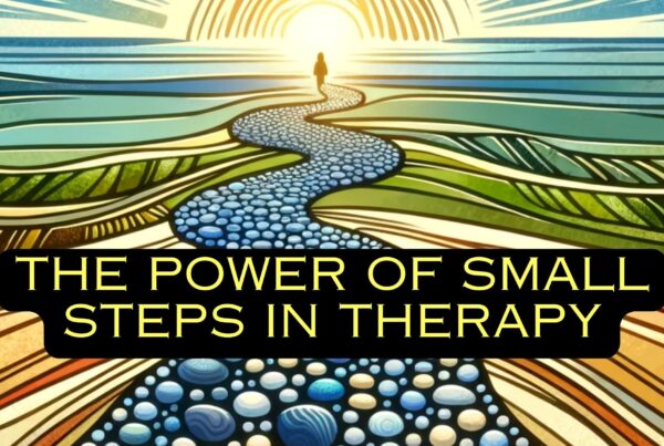 The Power of Small Steps in Therapy. Release Hypnosis Melbourne Hypnotherapy. Counselling Therapy Australia St Kilda Rd Online.