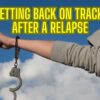 Relapse isn’t failure; it’s a step on the recovery journey. Learn how to get back on track after a setback, build resilience, and strengthen your path towards lasting recovery from addiction.